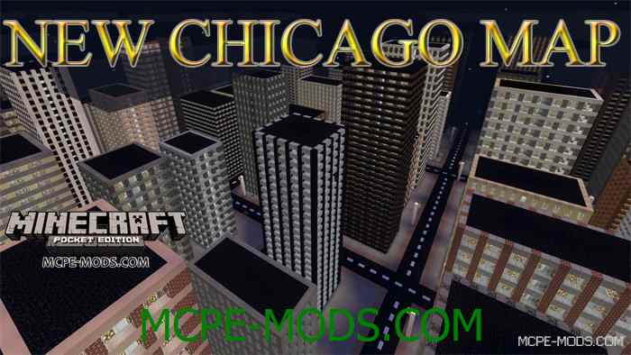 Карта New Chicago для Minecraft PE 0.14.0